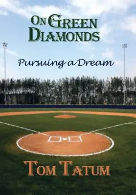 Na zielonych diamentach: W pogoni za marzeniem - On Green Diamonds: Pursuing a Dream