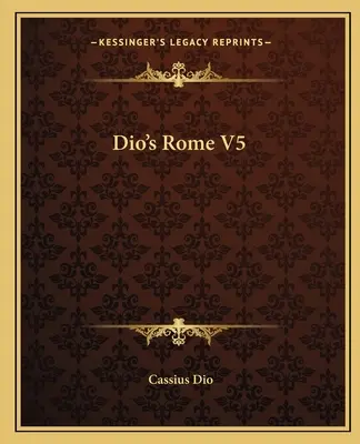 Dio's Rome V5