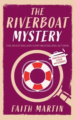 THE RIVERBOAT MYSTERY absolutnie trzymająca w napięciu tajemnica dla wszystkich fanów thrillerów kryminalnych - THE RIVERBOAT MYSTERY an absolutely gripping cozy mystery for all crime thriller fans