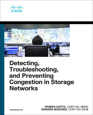 Wykrywanie, rozwiązywanie problemów i zapobieganie przeciążeniom w sieciach pamięci masowej - Detecting, Troubleshooting, and Preventing Congestion in Storage Networks