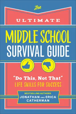 Ostateczny przewodnik przetrwania w gimnazjum - Ultimate Middle School Survival Guide