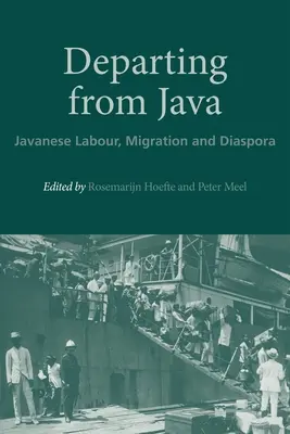 Wyjazd z Jawy: Jawajska praca, migracja i diaspora - Departing from Java: Javanese Labour, Migration and Diaspora