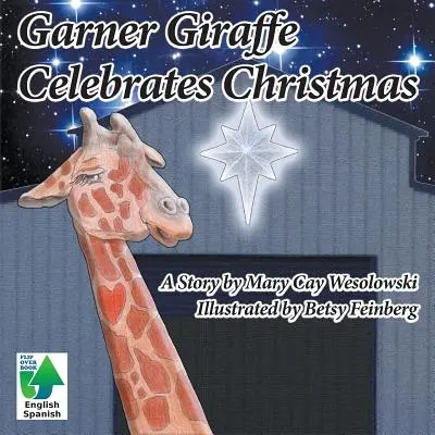 Żyrafa Garner świętuje Boże Narodzenie - Garner Giraffe Celebrates Christmas