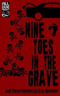 Dziewięć palców w grobie - Nine Toes in the Grave