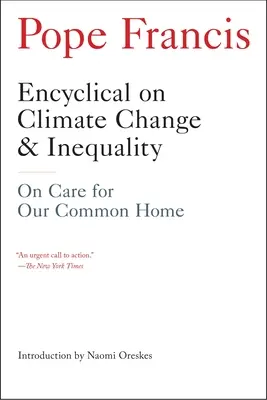 Encyklika o zmianach klimatu i nierówności - Encyclical On Climate Change And Inequality