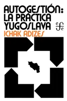 Demokracja przemysłowa: styl jugosłowiański - wydanie hiszpańskie - Industrial Democracy: Yugoslav Style - Spanish edition