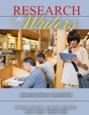 Research for Writers: Zaawansowana kompozycja angielska - Research for Writers: Advanced English Composition