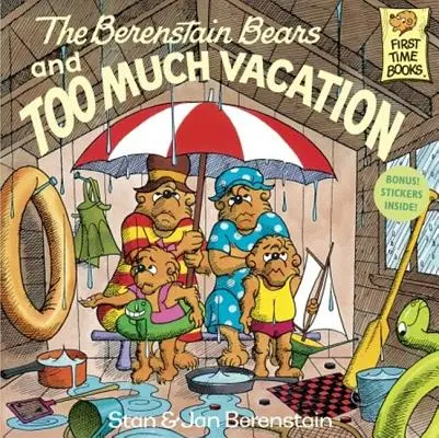 Niedźwiedzie Berenstain i za dużo wakacji - The Berenstain Bears and Too Much Vacation