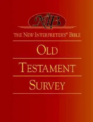 Przegląd Starego Testamentu w Biblii Nowego Tłumacza - The New Interpreter's(r) Bible Old Testament Survey