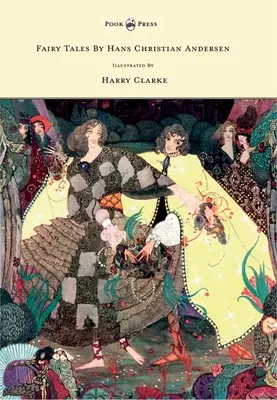 Baśnie Hansa Christiana Andersena - ilustrowane przez Harry'ego Clarke'a - Fairy Tales by Hans Christian Andersen - Illustrated by Harry Clarke