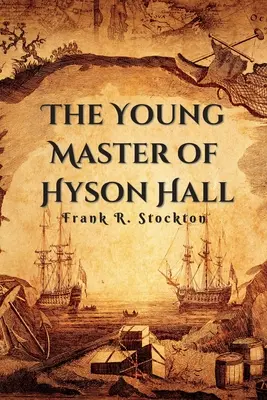 Młody mistrz z Hyson Hall - The Young Master of Hyson Hall