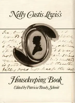 Książka kucharska Nelly Custis Lewis - Nelly Custis Lewis's Housekeeping Book