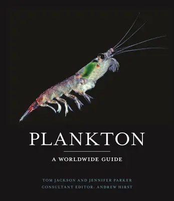 Plankton: Przewodnik po świecie - Plankton: A Worldwide Guide