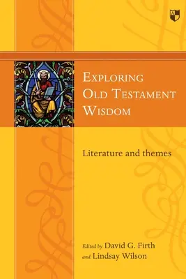 Odkrywanie mądrości Starego Testamentu - Exploring Old Testament Wisdom