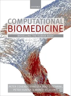 Biomedycyna obliczeniowa: Modelowanie ludzkiego ciała - Computational Biomedicine: Modelling the Human Body