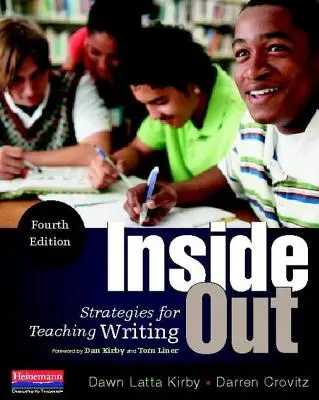 Inside Out, Fourth Edition: Strategie nauczania pisania - Inside Out, Fourth Edition: Strategies for Teaching Writing