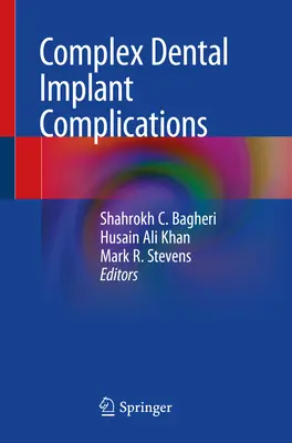 Złożone powikłania związane z implantami dentystycznymi - Complex Dental Implant Complications