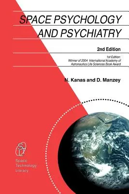 Psychologia i psychiatria przestrzeni kosmicznej - Space Psychology and Psychiatry