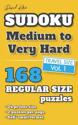David Karn Sudoku - Medium to Very Hard Vol 1: 168 łamigłówek, rozmiar podróżny, zwykły druk, czcionka 24 pkt, 2 łamigłówki na stronie - David Karn Sudoku - Medium to Very Hard Vol 1: 168 Puzzles, Travel Size, Regular Print, 24 pt font size, 2 puzzles per page