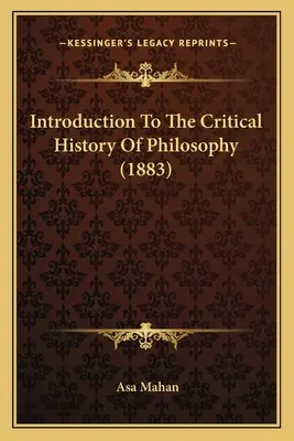 Wprowadzenie do krytycznej historii filozofii - Introduction To The Critical History Of Philosophy