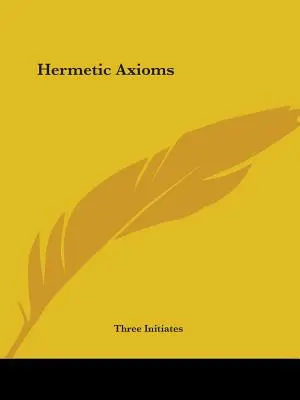 Hermetyczne aksjomaty - Hermetic Axioms