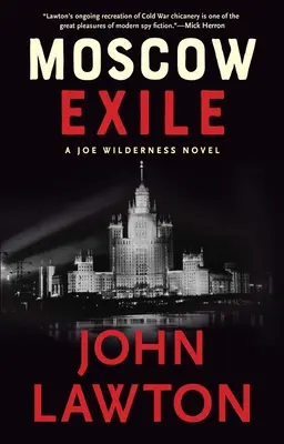 Moskiewskie wygnanie: Powieść Joe Wilderness - Moscow Exile: A Joe Wilderness Novel