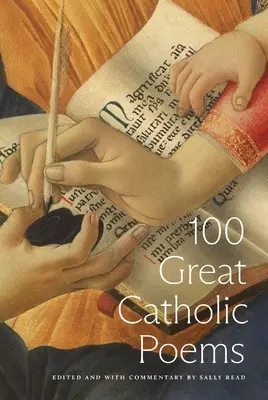 100 wspaniałych wierszy katolickich - 100 Great Catholic Poems