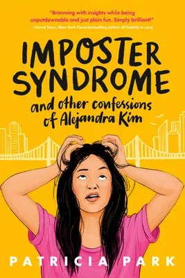 Syndrom oszusta i inne wyznania Alejandry Kim - Imposter Syndrome and Other Confessions of Alejandra Kim