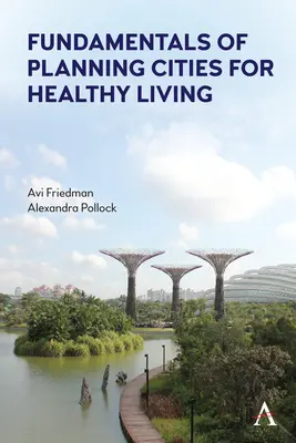 Podstawy planowania miast dla zdrowego stylu życia - Fundamentals of Planning Cities for Healthy Living