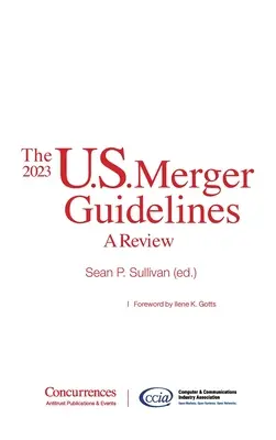 Amerykańskie wytyczne dotyczące fuzji z 2023 roku: Przegląd - The 2023 U.S. Merger Guidelines: A Review