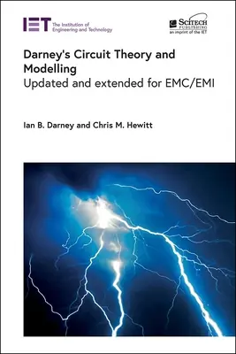 Darney's Circuit Theory and Modelling: Zaktualizowane i rozszerzone dla Emc/EMI - Darney's Circuit Theory and Modelling: Updated and Extended for Emc/EMI