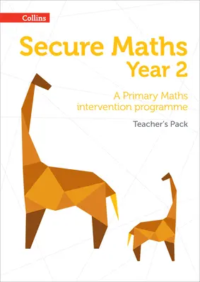 Pakiet dla nauczycieli matematyki Secure Year 2: Program interwencyjny w zakresie matematyki na poziomie podstawowym - Secure Year 2 Maths Teacher's Pack: A Primary Maths intervention programme