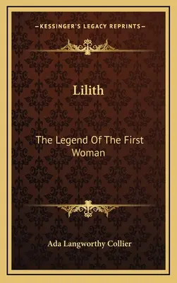 Lilith: Legenda o pierwszej kobiecie - Lilith: The Legend Of The First Woman