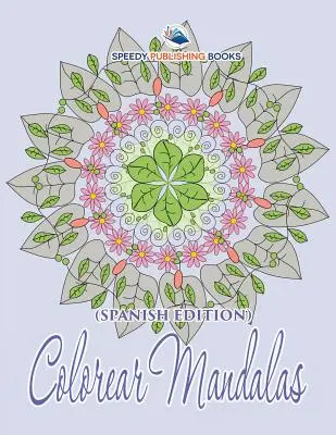 Kolorowe mandale - Colorear Mandalas