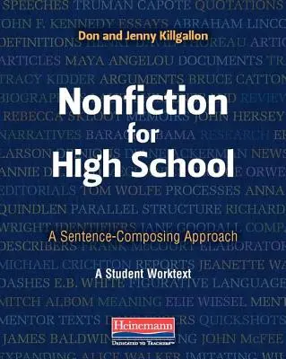 Literatura faktu dla szkół średnich: A Sentence-Composing Approach - Nonfiction for High School: A Sentence-Composing Approach