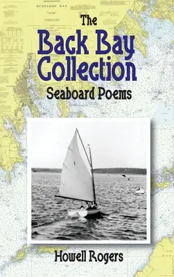 Kolekcja Back Bay: Wiersze z wybrzeża - The Back Bay Collection: Seaboard Poems