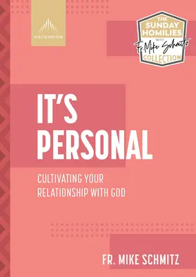 To osobiste: Kultywowanie relacji z Bogiem - It's Personal: Cultivating Your Relationship with God