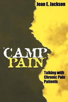 Camp Pain: Rozmowy z pacjentami cierpiącymi na przewlekły ból - Camp Pain: Talking with Chronic Pain Patients
