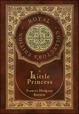 Mała księżniczka (królewskie wydanie kolekcjonerskie) - A Little Princess (Royal Collector's Edition)