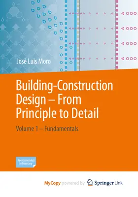 Budownictwo - od zasady do szczegółu: Tom 1 - Podstawy - Building Construction - From Principle to Detail: Volume 1 - Fundamentals