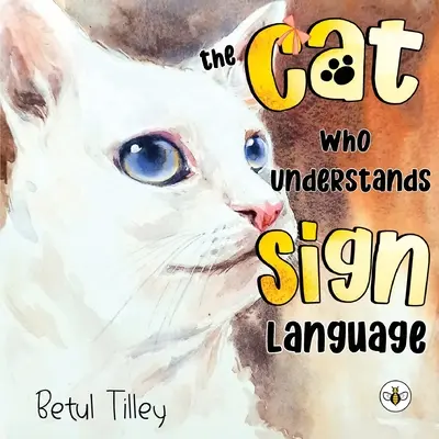 Kot, który rozumie język migowy - The Cat Who Understands Sign Language