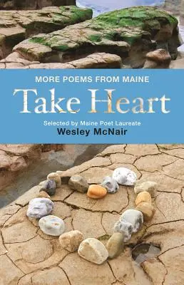 Take Heart: Więcej wierszy z Maine - Take Heart: More Poems from Maine