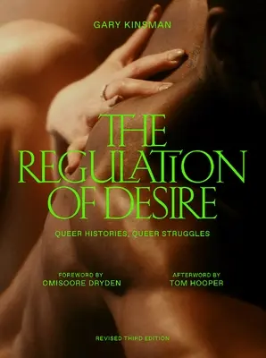 The Regulation of Desire, wydanie trzecie: Queer Histories, Queer Struggles - The Regulation of Desire, Third Edition: Queer Histories, Queer Struggles