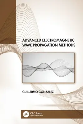 Zaawansowane metody propagacji fal elektromagnetycznych - Advanced Electromagnetic Wave Propagation Methods