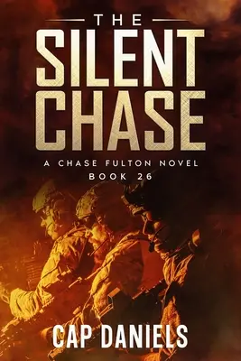 Cichy pościg: Powieść Chase'a Fultona - The Silent Chase: A Chase Fulton Novel