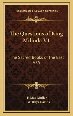 Pytania króla Milindy V1: Święte księgi Wschodu V35 - The Questions of King Milinda V1: The Sacred Books of the East V35