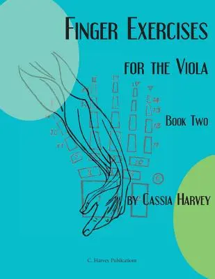 Ćwiczenia palcowe na altówkę, Księga druga - Finger Exercises for the Viola, Book Two