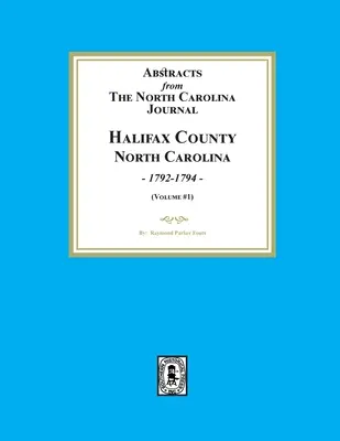 Abstrakty z Dziennika Karoliny Północnej, Hrabstwo Halifax, Karolina Północna, 1792-1794. - Abstracts from the North Carolina Journal, Halifax County North Carolina, 1792-1794.