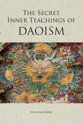 Sekretne wewnętrzne nauki taoizmu - The Secret Inner Teachings of Daoism