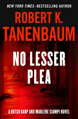 No Lesser Plea: Tom 1 - No Lesser Plea: Volume 1